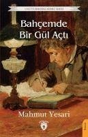 Bahcemde Bir Gül Acti;Unutturmadiklarimiz Serisi - Yesari, Mahmut