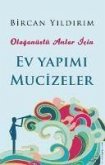 Ev Yapimi Mucizeler - Olaganüstü Anlar Icin