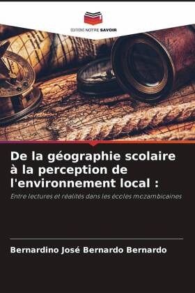 De la géographie scolaire à la perception de l'environnement local :