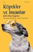 Köpekler ve Insanlar - Barrington, John