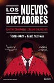Los nuevos dictadores Los nuevos dictadores