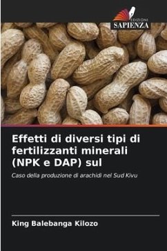 Effetti di diversi tipi di fertilizzanti minerali (NPK e DAP) sul - Balebanga Kilozo, King