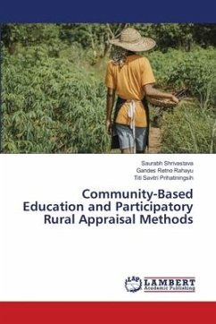 Community-Based Education and Participatory Rural Appraisal Methods - Shrivastava, Saurabh;Rahayu, Gandes Retno;Prihatiningsih, Titi Savitri