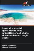 L'uso di materiali geosintetici nella progettazione di dighe di contenimento degli sterili