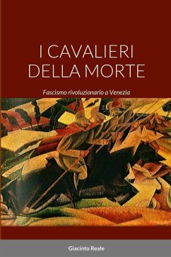 I CAVALIERI DELLA MORTE - Reale, Giacinto