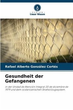 Gesundheit der Gefangenen - González Cortés, Rafael Alberto