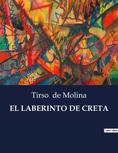 EL LABERINTO DE CRETA - De Molina, Tirso