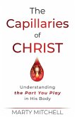 The Capillaries of Christ