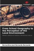 From School Geography to the Perception of the Local Environment: