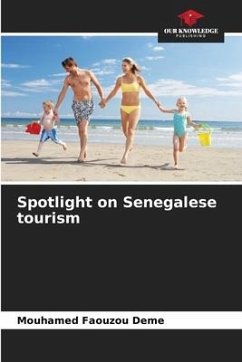 Spotlight on Senegalese tourism - Deme, Mouhamed Faouzou