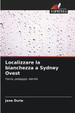 Localizzare la bianchezza a Sydney Ovest