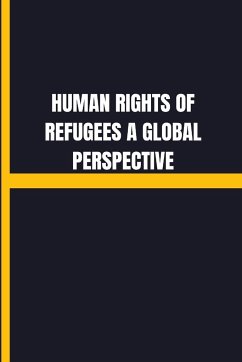 Human rights of refugees a global perspective - G, Srijana