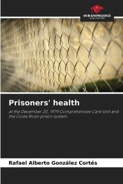Prisoners' health - González Cortés, Rafael Alberto