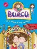 Burcu - Why Listen to my Parents