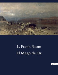 El Mago de Oz - Baum, L. Frank