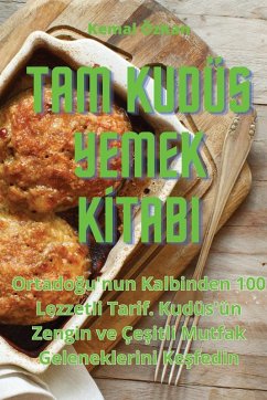 TAM KUDÜS YEMEK K¿TABI - Kemal Özkan