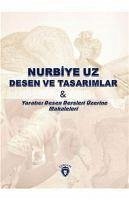 Nurbiye Uz Desen ve Tasarimlar - Uz, Nurbiye