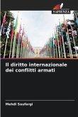 Il diritto internazionale dei conflitti armati