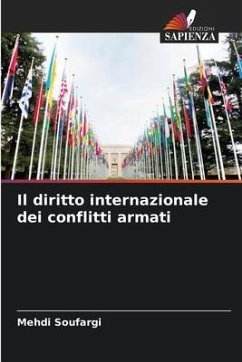 Il diritto internazionale dei conflitti armati - Soufargi, Mehdi