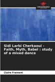 Sidi Larbi Cherkaoui - Faith, Myth, Babel : study of a mixed dance