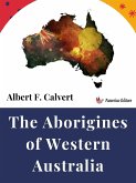The Aborigines of Western Australia (eBook, ePUB)