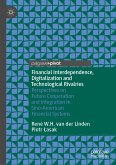 Financial Interdependence, Digitalization and Technological Rivalries (eBook, PDF)