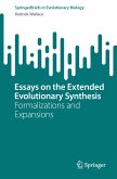 Essays on the Extended Evolutionary Synthesis (eBook, PDF)