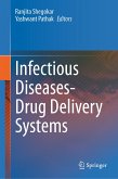 Infectious Diseases Drug Delivery Systems (eBook, PDF)