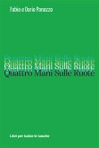 Quattro Mani Sulle Ruote (eBook, ePUB)