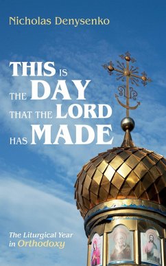 This Is the Day That the Lord Has Made (eBook, ePUB)