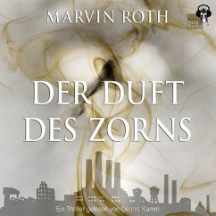 Der Duft des Zorns (MP3-Download) - Roth, Marvin