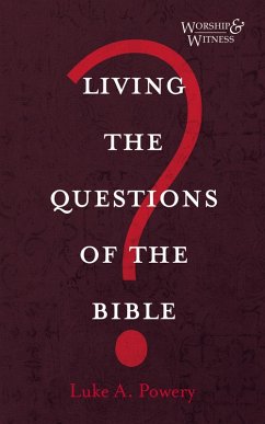 Living the Questions of the Bible (eBook, ePUB)