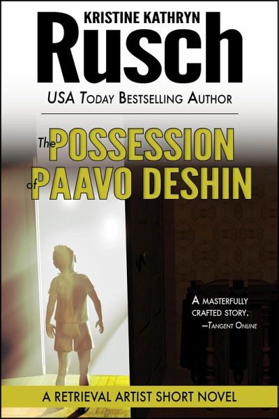 The Possession of Paavo Deshin: A Retrieval Artist Short Novel (eBook, ePUB) The Possession of Paavo Deshin: A Retrieval Artist Short Novel (eBook, ePUB)