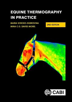 Equine Thermography in Practice (eBook, ePUB) - Soroko-Dubrovina, Maria; Davies Morel, Mina C G