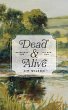 Dead and Alive: Obedience and the New... - Bild 1