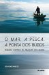 O Mar, a Pesca, a Ponta dos Búzios... - Bild 1