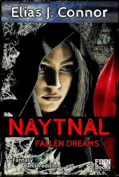 Naytnal - Fallen dreams (danish edition) (eBook, ePUB) - Connor, Elias J.