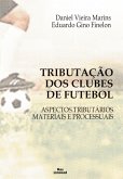 Tributação dos clubes de futebol (eBook, ePUB)