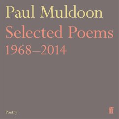 Selected Poems 1968–2014 (MP3-Download) - Muldoon, Paul