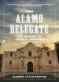 The Alamo Delegate (eBook, ePUB)