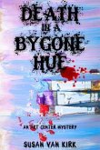 Death in a Bygone Hue (eBook, ePUB)