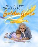 Nina Beana, Grandpa Ro, and the Golden Goose (eBook, ePUB)