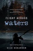 Flight Across Waters (eBook, ePUB)