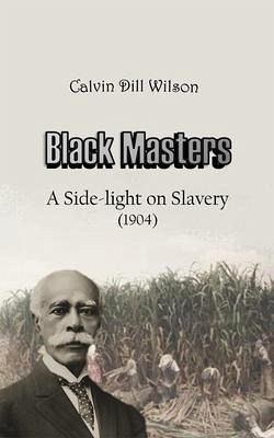 Black Masters (eBook, ePUB) Black Masters (eBook, ePUB)