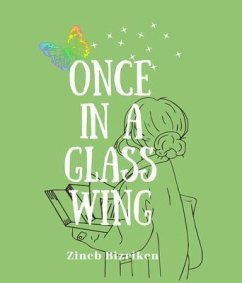 Once In A Glass Wing (eBook, ePUB) - Bizriken, Zineb