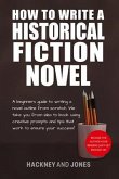How To Write A Historical Fiction Novel (eBook, ePUB)