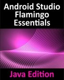 Android Studio Flamingo Essentials - Java Edition (eBook, ePUB)