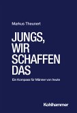 Jungs, wir schaffen das (eBook, ePUB)