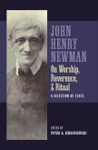 Newman on Worship, Reverence, and Ritual (eBook, ePUB)