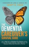 The Dementia Caregiver's Survival Guide (eBook, ePUB)